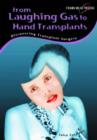 Image for From laughing gas to face transplants  : discovering transplant surgery