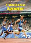 Image for A world-class sprinter