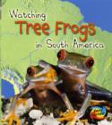 Image for Tree Frogs in South America