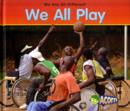 Image for We All Play