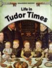 Image for Life in Tudor Times