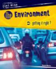 Image for Get Wise: Environment - Getting it Right? Paperback