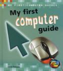 Image for My First Computer Guide