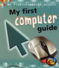 Image for My first computer guide