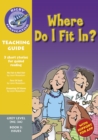 Image for Navigator New Guided Reading Fiction Year 4, Where Do I F it In? Teaching Guide