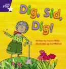 Image for Star Phonics: Dig Sid Dig (Phase 2)