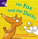 Image for Star Phonics: The Fox and the Ducks (Phase 3)