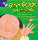 Image for Star Phonics: Giant George and the Robin (Phase 5)