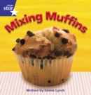 Image for Star Phonics Set 8 : Mixing Muffins