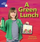Image for Star Phonics Set 10 : A Green Lunch