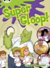 Image for Bug Club Independent Comic Year 1 Green Super Gloop