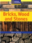 Image for National Geographic Year 1 Yellow Independent Reader: Bricks, Wood and Stones