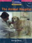 Image for National Geographic - the Animal Hospital Guided Reading Pack