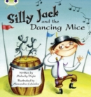 Image for Bug Club Green B/1B Silly Jack and the Dancing Mice 6-pack