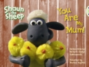 Image for Bug Club Yellow A/1C Shaun the Sheep: You Are My Mum 6-pack