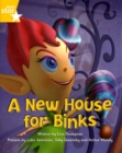 Image for Fantastic Forest Yellow Level Fiction: A New House for Binks