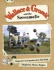 Image for Bug Club Green B/1B Wallace and Gromit and the Soccomatic 6-pack