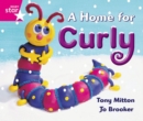 Image for Rigby Star Guided Reception: Pink Level: A Home for Curly Pupil Book (single)