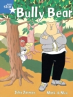Image for Rigby Star Guided 1 Blue Level: Bully Bear Pupil Book (single)