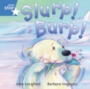 Image for Rigby Star Independent Blue Reader 7 Slurp! Burp!