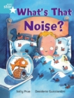 Image for Rigby Star Independent Turquoise Reader 3: What&#39;s That Noise?