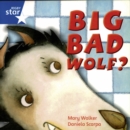 Image for Rigby Star Independent Yr1/P2 Blue Level: Big Bad Wolf (3 Pack)
