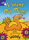 Image for Star Shared: Reception, I Want My Mum Big Book