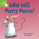 Image for Rigby Star Independent Year1/P2 Green Level: Who Will Marry Maisie?
