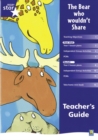Image for Rigby Star Shared Year 1 Fiction: The Bear Who Wouldn&#39;t Share Teachers Guide