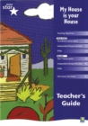 Image for Rigby Star Shared Reception Fiction: My House is Your House Teacher&#39;s Guide