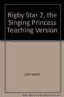 Image for Rigby Star 2, the Singing Princess Teaching Version