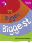 Image for Rigby Star Non-fiction Guided Reading Pink Level: Big, Bigger, Biggest Teaching Version