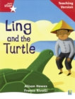 Image for Rigby Star Phonic Guided Reading Red Level: Ling and the Turtle Teaching Version
