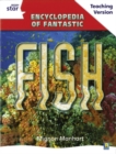 Image for Encyclopedia of fantastic fish, Mignon Manhart: Teaching version