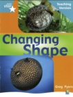 Image for Rigby Star Non-fiction Turquoise Level: Changing Shape Teaching Version Framework Edition