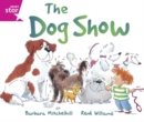 Image for Rigby Star Guided: Reception/P1 Pink Level: The Dog Show Pack of 6 Framework Edition