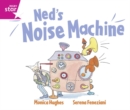 Image for Rigby Star Guided: Reception/P1 Pink Level: Ned&#39;s Noise Machine