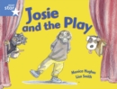 Image for Rigby Star Guided Y1/P2 Blue Level: Josie and the Play (6 Pack) Framework Edition