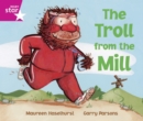 Image for Rigby Star Guided Readers Pink: The Troll from the Mill (6 Pack) Framework Ed