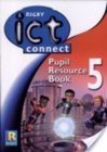 Image for ICT Connect Year 5/P6: Pupil Resource Book