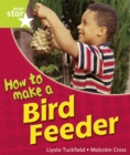 Image for Rigby Star Guided Year 1: Green Level: How to Make a Bird Feeder 6 Pack Framework Edition