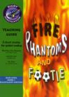 Image for Navigator Fiction Year 5: Fire, Phantoms and Footie - Teachers Guide