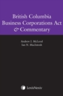 Image for British Columbia Business Corporations Act and Commentary