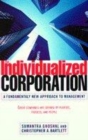 Image for The individualized corporation  : a fundamentally new approach to management