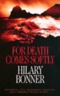 Image for For death comes softly
