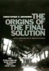 Image for The origins of the final solution  : the evolution of Nazi Jewish policy, September 1939-March 1942