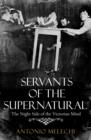 Image for Servants of the Supernatural