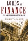 Image for Lords of finance  : the bankers who broke the world