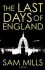Image for The last days of England