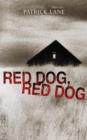 Image for Red Dog, Red Dog